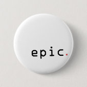 Epischer Knopf Button (Vorderseite)