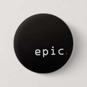 Epischer Knopf Button (Vorderseite)