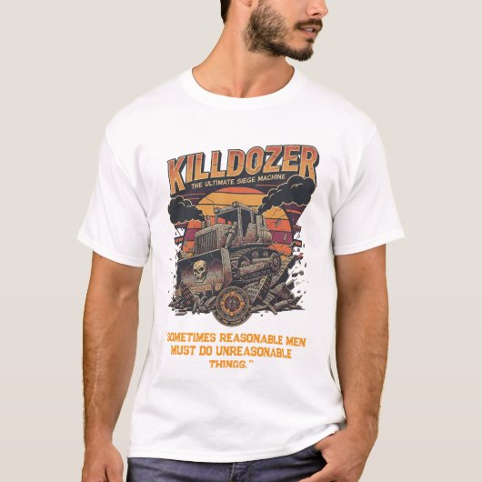 Epischer Mega-Killdozer-Panzer-Slogan 2 T-Shirt (Vorderseite)