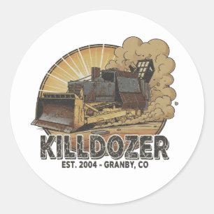 Epischer Mega-Killdozer-Tank-Slogan 2 Runder Aufkleber