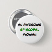 episkopale Frau, großartig Button (Vorne & Hinten)