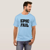 Epos versagen T-Shirt (Vorne ganz)