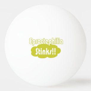 Eproctophilia Gestank!! Tischtennisball