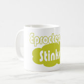 Eproctophilia Stinks!! Kaffeetasse (Vorderseite Links)
