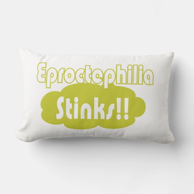 Eproctophilia Stinks!! Lendenkissen (Vorderseite)
