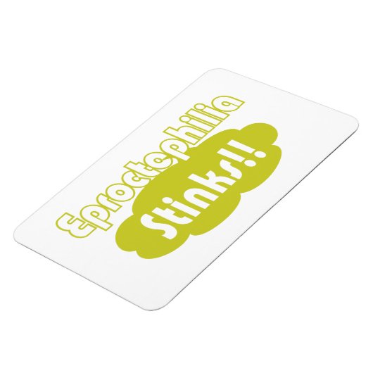 Eproctophilia Stinks!! Magnet (Linke Seite)