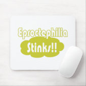 Eproctophilia Stinks!! Mousepad (Mit Mouse)