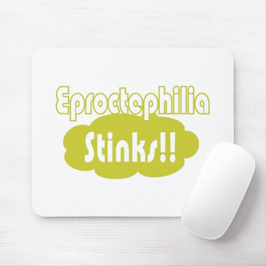 Eproctophilia Stinks!! Mousepad (Mit Mouse)