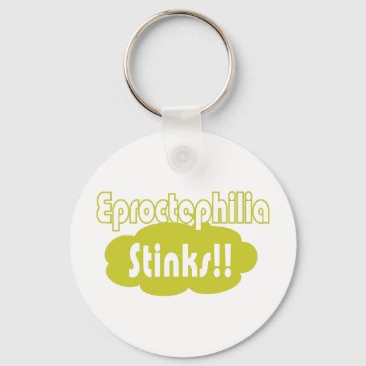 Eproctophilia Stinks!! Schlüsselanhänger (Vorderseite)