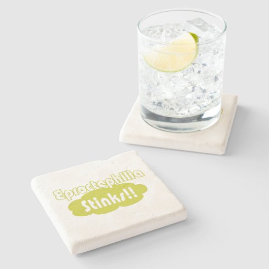 Eproctophilia Stinks!! Steinuntersetzer (Seitenansicht)