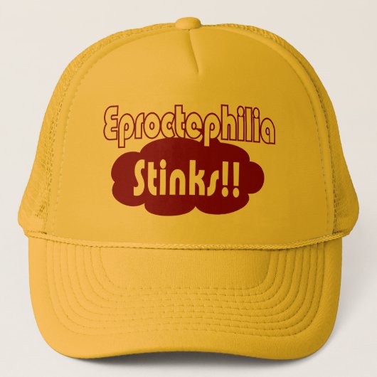 Eproctophilia Stinks!! Truckerkappe (Vorderseite)