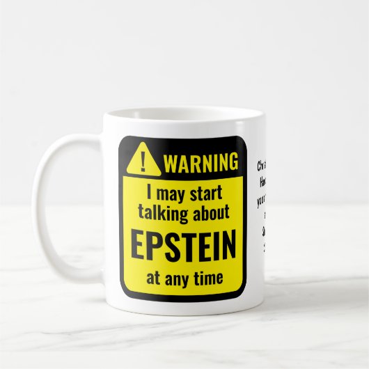 EPSTEIN Funny Personalized Warning Kaffeetasse (Links)