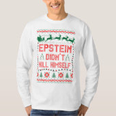 Epstein starb an Weihnachten T-Shirt (Vorderseite)
