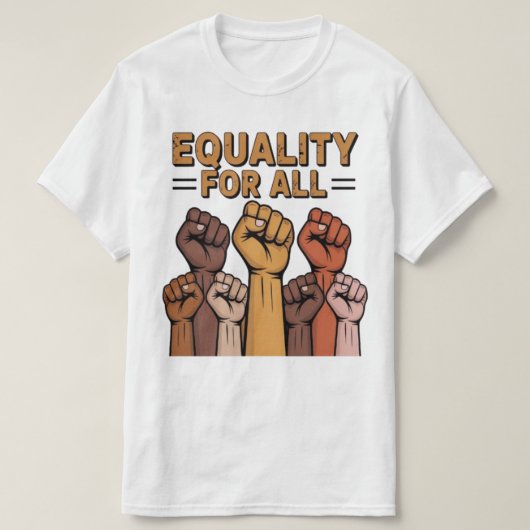 Equality for All Social Justice Activist Tee (Design vorne)