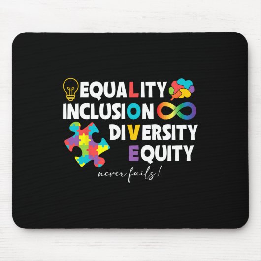 Equality Inclusion Diversity Equity Liebe Autismus Mousepad (Vorne)