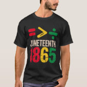 Equality Is Greater Juneteenth 1865 Freedom Day Wo T-Shirt (Vorderseite)