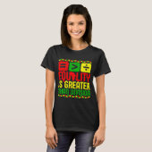 Equality Is Greater Than Di Black History Men Wome T-Shirt (Vorne ganz)