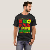 Equality Is Greater Than Di Black History Men Wome T-Shirt (Vorne ganz)