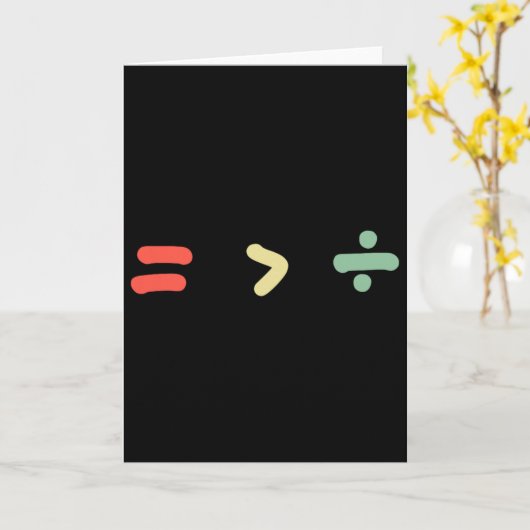 Equality Is Greater Than Division Math Black Histo Karte (Gelbe Blume)