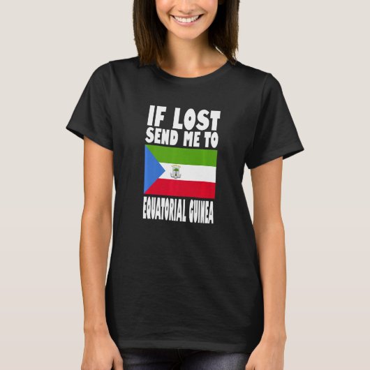 Equatorial Guinea Flag Design If lost send me to T-Shirt (Vorderseite)
