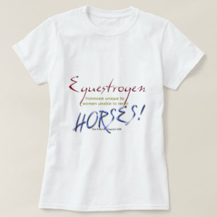 Equestrogen: lustiges Pferd T-Shirt