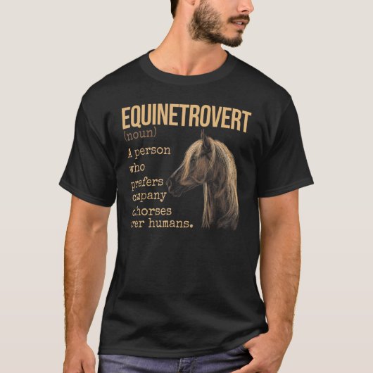 Equinetrovert Definition Equestrian Pferd T-Shirt (Vorderseite)