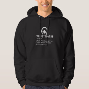 Equinetrovert Pferdedefinition Sprichwort Hoodie