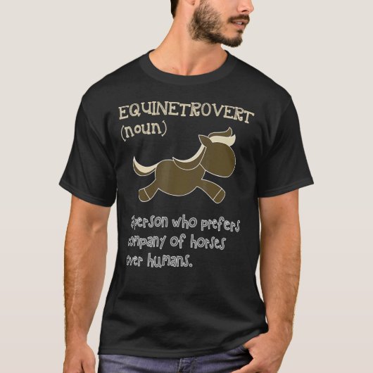 Equinetrovert Pferdedefinition T-Shirt (Vorderseite)