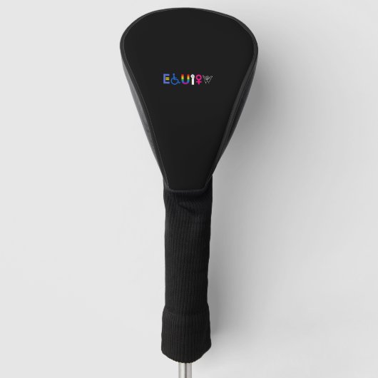 _EQUITY_ Equal Rights LGBTQ Alliges Unity Pride Fe Golf Headcover (Vorderseite)