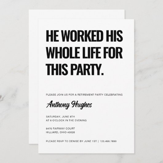 Er arbeitete sein ganzes Leben für dieses Party Re Einladung (Vorne/Hinten)