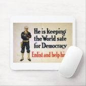 Er Behalte die Welt sicher für die Demokratie Mousepad (Mit Mouse)