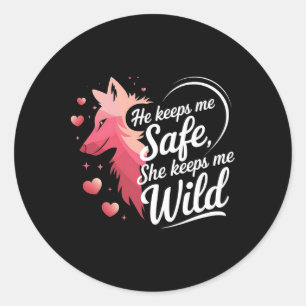 Er Behalte mir, dass sie mir Wolf Art Lover Coupl  Runder Aufkleber
