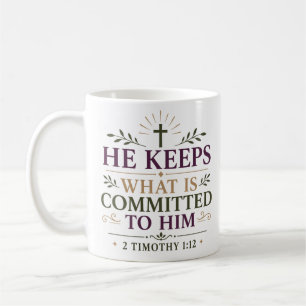 Er bewahrt, was ihm anvertraut ist - Spiritueller Kaffeetasse