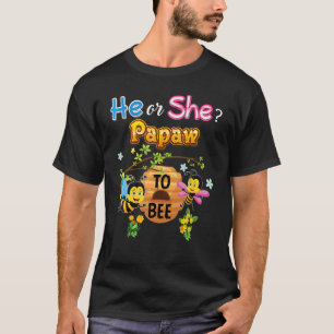 Er bzw. sie Papaw ist ein Gender-Lebewesen, der Ba T-Shirt