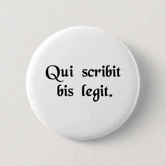 Er, der schreibt, liest zweimal button (Vorderseite)