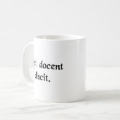 Er, der unterrichtet, lernt kaffeetasse (Vorderseite Links)