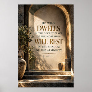 Er, der wohnt, wird ruhen Psalm 91:1 Christliche W Poster