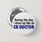 ER Doktor During The Day Button (Vorne & Hinten)
