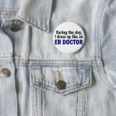 ER Doktor During The Day Button (Beispiel)