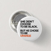 Er entschied sich, orange zu sein button (Vorne & Hinten)