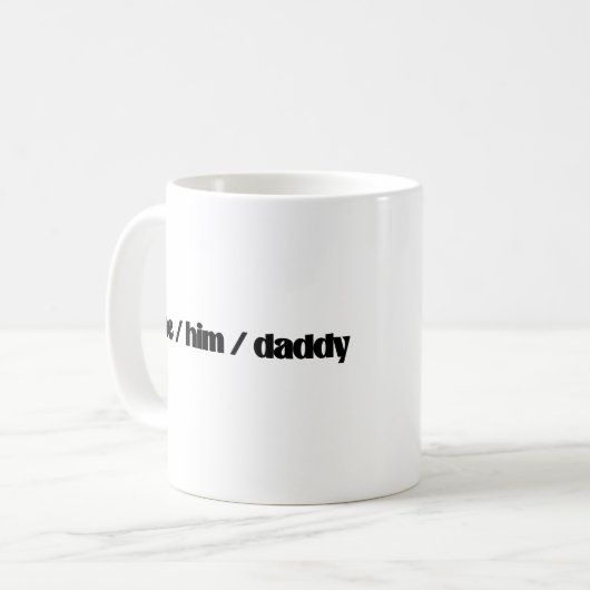 Er / er / Daddy Kaffeetasse (Vorderseite Links)