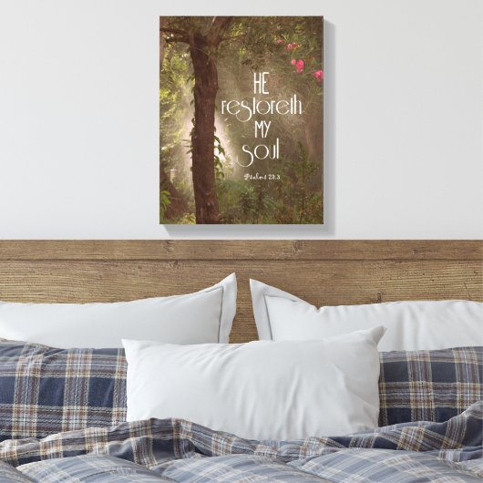 Er erbaut mein Soul Bible Verse Scripture Leinwanddruck (Insitu (Schlafzimmer))