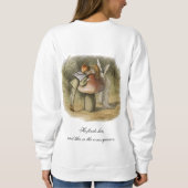 Er findet ihren romantischen Valentinstag Sweatshirt (Rückseite)