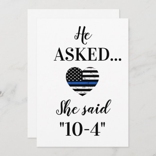 Er Fragte, sie sagte, 10-4 Strafverfolgungshochzei Save The Date (Vorne/Hinten)