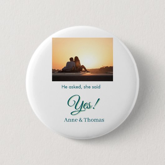 Er fragte, sie sagte ja Foto verlobt blau grün Button (Vorderseite)