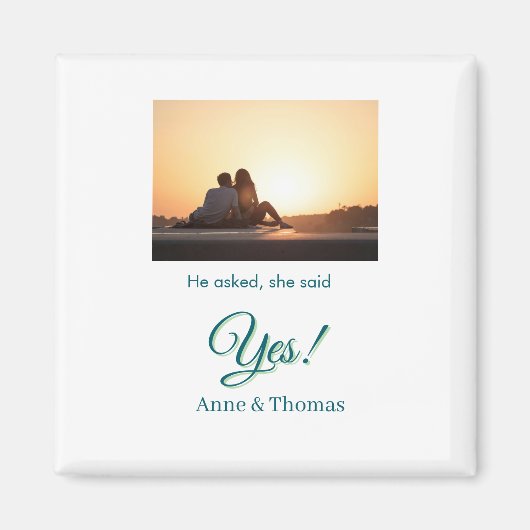 Er fragte, sie sagte ja Foto verlobt blau grün Magnet (Vorne)