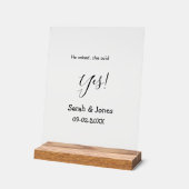 Er fragte, sie sagte ja Verlobung einfach minimal Acrylschild (Winkel)