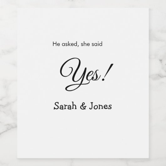 Er fragte, sie sagte ja Verlobung einfach minimal Weinetikett (Einzelnes Label)