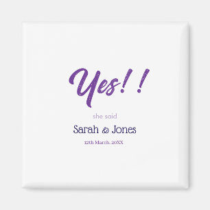 Er fragte sie sagte ja Verlobung einfaches lila Bo Magnet