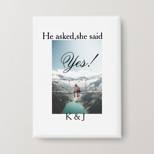 Er fragte sie sagte ja Verlobungsfoto Name stilvol Button (Vorderseite)